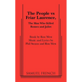 The People Vs Friar Laurence, the Man Who Killed Romeo and Juliet