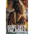 Song Over the Bones