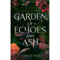 Garden of Echoes and Ash