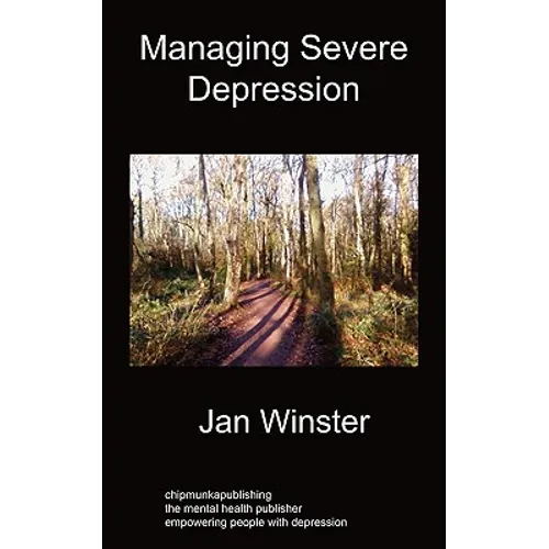 Managing Severe Depression - Paperback