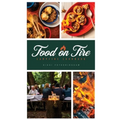 Food on Fire: Campfire Cookbook