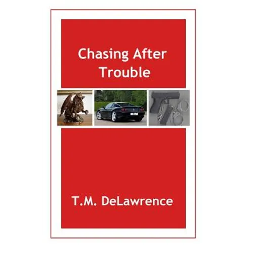 Chasing After Trouble