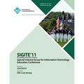 SIGITE11 Proceedings of the 2011 ACM Special Interest Group for Information Technology Education Conference