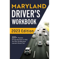 Maryland Driver's Workbook: 320+ Practice Driving Questions to Help You Pass the Maryland Learner's Permit Test