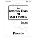 11 Christmas Songs for SSAA A Cappella: Second Edition