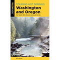 Touring Hot Springs Washington and Oregon