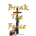 Break The Fence