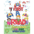 First Read Educational Fun Kids Workbook: Perfect For Children in Preschool, Kindergarten, 1st Grade (Engaging Activities For Young Children 4-8 Ages