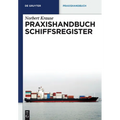 Praxishandbuch Schiffsregister