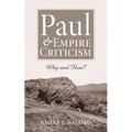 Paul and Empire Criticism: Why and How?