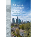 Affordable Housing in Charlotte: What One City's History Tells Us about America's Pressing Problem