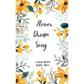 Flower Dream Song