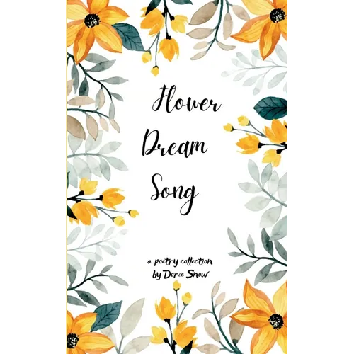 Flower Dream Song
