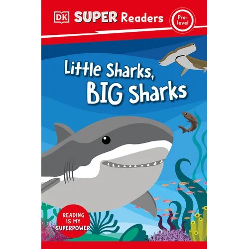DK Super Readers Pre-Level Little Sharks Big Sharks