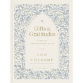 Gifts and Gratitudes: A Year of One Thousand Gifts (a Guided Journal)