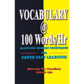 Vocabulary @ 100 Words/Hr