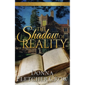 The Shadow of Reality