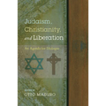 Judaism, Christianity, and Liberation