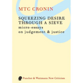 Squeezing Desire Through a Sieve