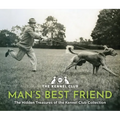 Man's Best Friend: The Hidden Treasures of the Kennel Club Archives