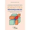 L'enseignement des identités remarquables: Un dispositif de formation initiale et continue