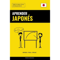 Aprender Japonés - Rápido / Fácil / Eficaz: 2000 Vocablos Claves