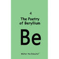 The Poetry of Beryllium