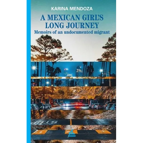 A Mexican Girl´s Long Journey