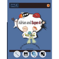 Adrian and Super-A Go to Bed and Visit Space: Life Skills for Children with Autism & ADHD