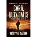 Card, Duty Calls