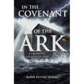 In the Covenant of the Ark: A Prophetic Journey of Hope
