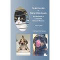 Sleepless in New Orleans: Pet Network's Louisiana Rescue Mission