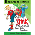Stink and the World's Worst Super-Stinky Sneakers