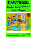 Fart Book: Blaster! Boomer! Slammer! Popper! Banger! Farting Is Funny Comic Illustration Books For Kids With Short Moral Stories For Children (Volume