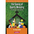 The Saving of Sports Ministry: The Soteriology of Sports Outreach