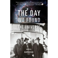 The Day We Found the Universe