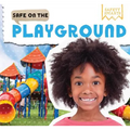 Safe on the Playground