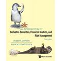 Introduction to Derivative Securities, Financial Markets, and Risk Management, an (Third Edition)