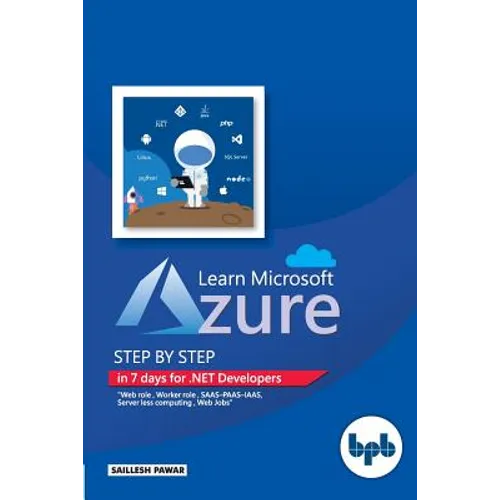 Learn Microsoft Azure: Step by step in 7 days for .NET Developers