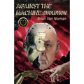 Against the Machine: Evolution Volume 213