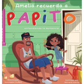 Amelia Recuerda a Papito: entendiendo la demencia