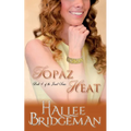 Topaz Heat: The Jewel Series book 4