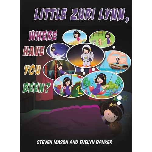 Little Zuri Lynn, Where Have You Been?
