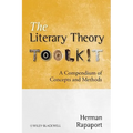 The Literary Theory Toolkit: A Compendium of Concepts and Methods