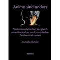 Anime sind anders