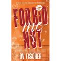 Forbid Me Not: A Brother's Best Friend Plus Size Romance