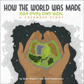 How the World Was Made / ᎡᎶᎯ ᎤᏙᏢᎿ ᏣᎳᎩ ᎧᏃᎮᏓ