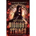 After Midnight Strikes