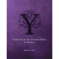 The History of the Youtsey Family in America Starting in 1744
