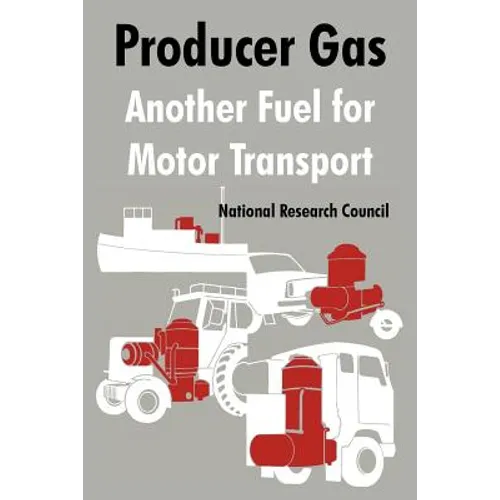 Producer Gas: Another Fuel for Motor Transport